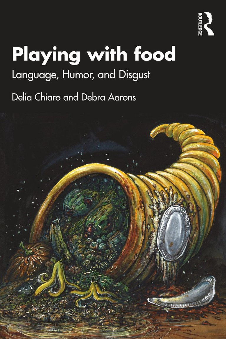 Delia Chiaro, Debra Aarons - Playing with Food, Häftad