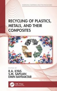 bokomslag Recycling of Plastics, Metals, and Their Composites