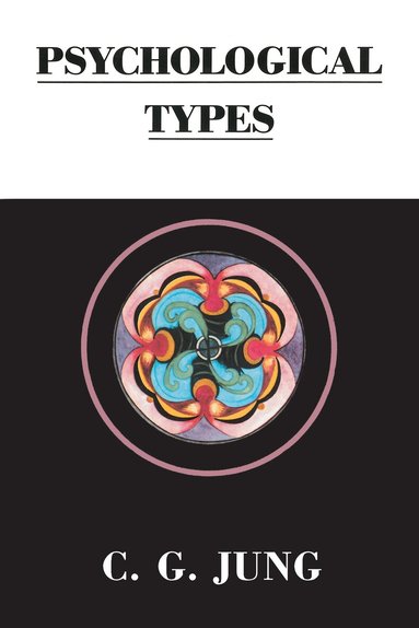 C. G. Jung - Psychological Types, Häftad