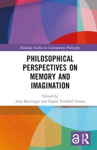 bokomslag Philosophical Perspectives on Memory and Imagination