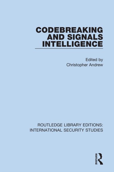 Christopher Andrew - Codebreaking and Signals Intelligence, Häftad
