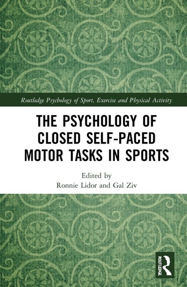 bokomslag Psychology of Closed Self-Paced Motor Tasks in Sports