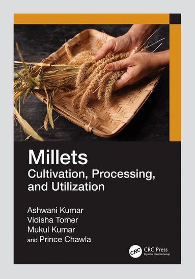 Ashwani Kumar, Vidisha Tomer, Mukul Kumar, Prince Chawla - Millets, Häftad