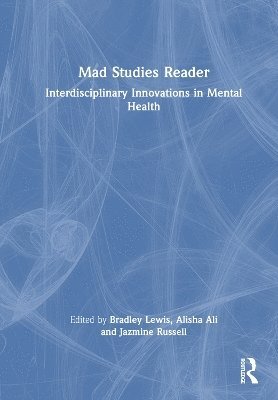 Mad Studies Reader 1