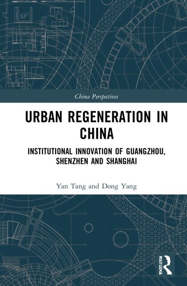 bokomslag Urban Regeneration in China