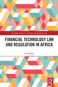 bokomslag Financial Technology Law and Regulation in Africa