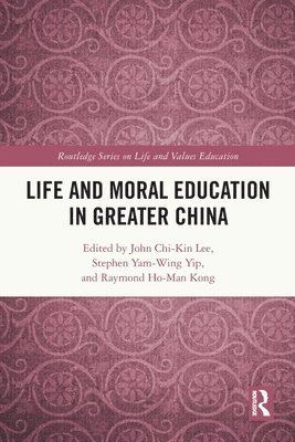 Life and Moral Education in Greater China 1