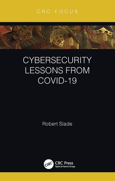 bokomslag Cybersecurity Lessons from CoVID-19