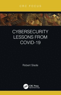 Cybersecurity Lessons from CoVID-19 1