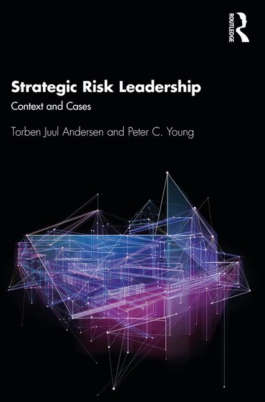 Torben Juul Andersen, Peter C. Young - Strategic Risk Leadership, Häftad