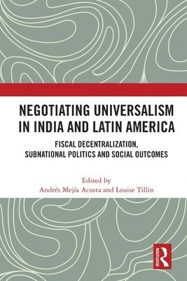 bokomslag Negotiating Universalism in India and Latin America