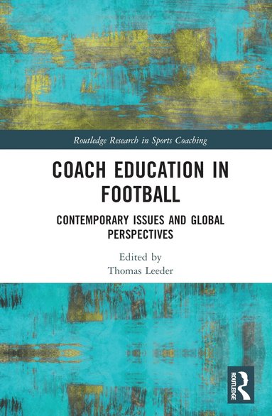 Thomas Leeder - Coach Education in Football, Inbunden