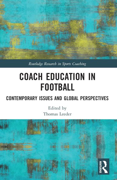 Thomas Leeder - Coach Education in Football, Häftad