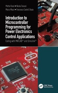 bokomslag Introduction to Microcontroller Programming for Power Electronics Control Applications