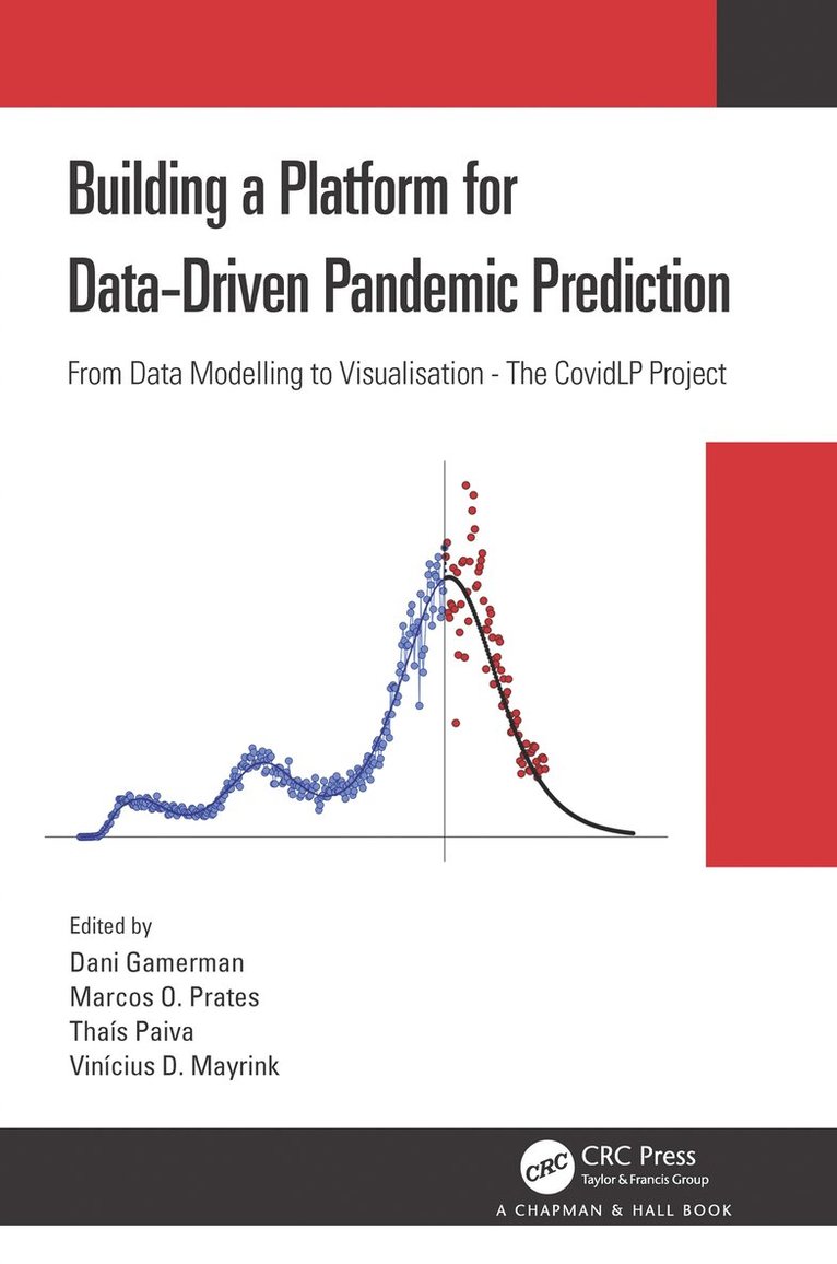 Building a Platform for Data-Driven Pandemic Prediction 1