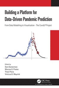 bokomslag Building a Platform for Data-Driven Pandemic Prediction