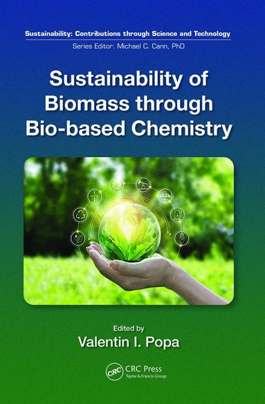 Valentin Popa - Sustainability of Biomass through Bio-based Chemistry, Häftad