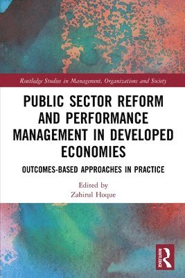 Public Sector Reform and Performance Management in Developed Economies 1