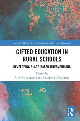 Gifted Education in Rural Schools 1