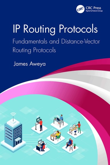 James Aweya - IP Routing Protocols, Inbunden