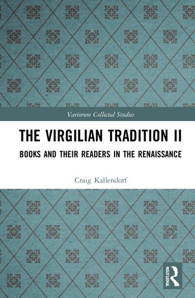 Craig Kallendorf - Virgilian Tradition II, Inbunden