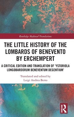 The Little History of the Lombards of Benevento by Erchempert 1