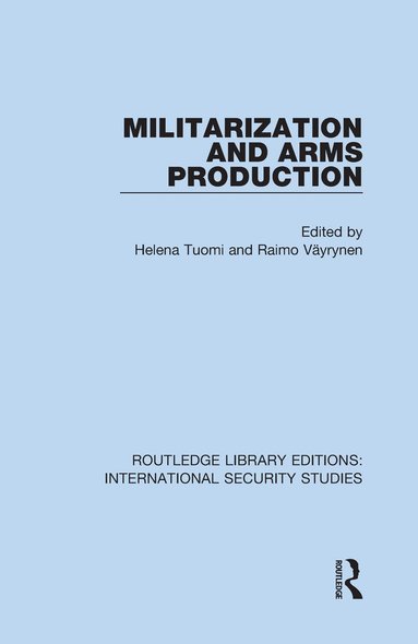 bokomslag Militarization and Arms Production