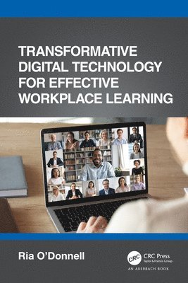 Transformative Digital Technology for Effective Workplace Learning 1