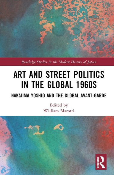 bokomslag Art and Street Politics in the Global 1960s