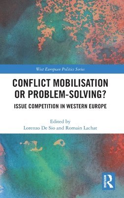 bokomslag Conflict Mobilisation or Problem-Solving?