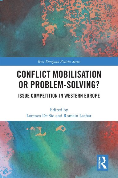 Lorenzo De Sio, Romain Lachat - Conflict Mobilisation or Problem-Solving?, Häftad