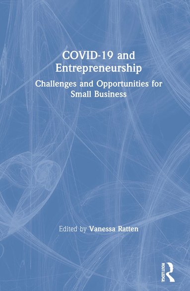 Vanessa Ratten - COVID-19 and Entrepreneurship, Inbunden