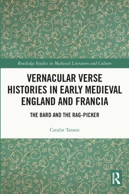 bokomslag Vernacular Verse Histories in Early Medieval England and Francia