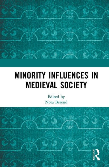 bokomslag Minority Influences in Medieval Society