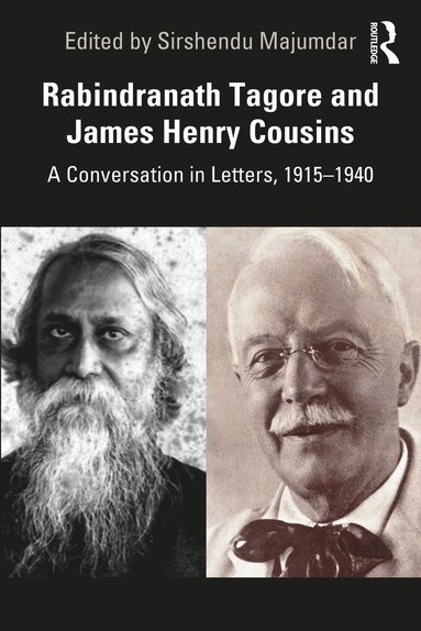 bokomslag Rabindranath Tagore and James Henry Cousins