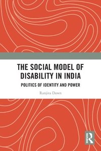 bokomslag The Social Model of Disability in India