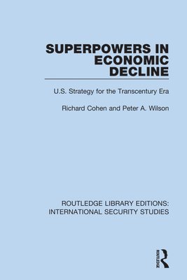 Superpowers in Economic Decline 1