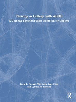 Thriving in College with ADHD 1