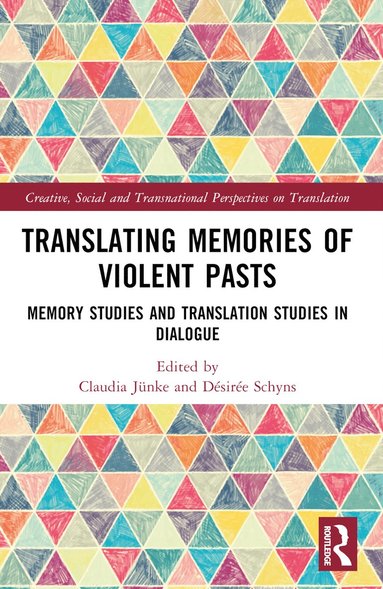 bokomslag Translating Memories of Violent Pasts