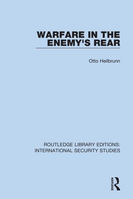 Otto Heilbrunn - Warfare in the Enemy's Rear, Häftad