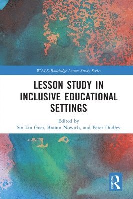 Lesson Study in Inclusive Educational Settings 1
