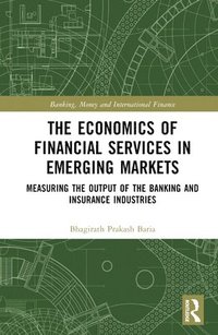 bokomslag The Economics of Financial Services in Emerging Markets