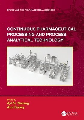 Continuous Pharmaceutical Processing and Process Analytical Technology 1