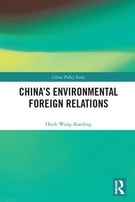 China's Environmental Foreign Relations 1