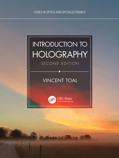 Vincent Toal - Introduction to Holography, Inbunden