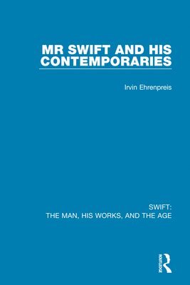 bokomslag Swift: The Man, his Works, and the Age