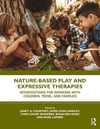 bokomslag Nature-Based Play and Expressive Therapies