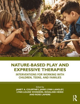 Nature-Based Play and Expressive Therapies 1