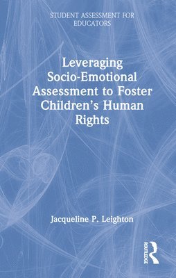 Leveraging Socio-Emotional Assessment to Foster Childrens Human Rights 1