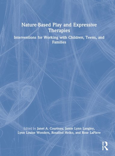 bokomslag Nature-Based Play and Expressive Therapies